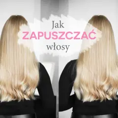 Długie, blond włosy i tekst "Jak zapuszczać włosy".